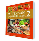 Weten van (h)eerlijk eten 2 - NowVitamins - Nutri Dynamics - 9789079872664